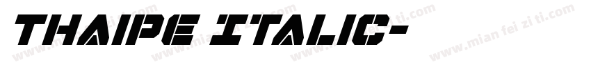 Thaipe Italic字体转换